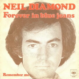 Mr. Romance’s Love Song of the Day – Forever in Blue Jeans by Neil Diamond