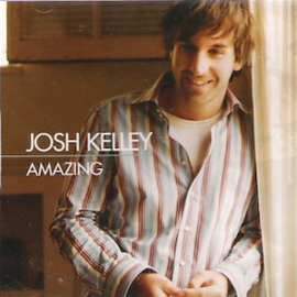 Mr. Romance’s Love Song of the Day – Amazing by Josh Kelley