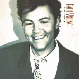 Mr. Romance’s Love Song of the Day – Oh Girl by Paul Young