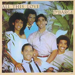 Mr. Romance's Love Song of the Day - All This Love by DeBarge