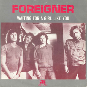 Mr. Romance's Love Song of the Day - Waiting for a Girl Like You by Foreigner